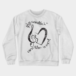 gig conflicts are the worst Crewneck Sweatshirt